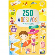 250 Adesivos - Criando Histórias: Diversão