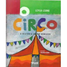 O circo:  A história de um domador