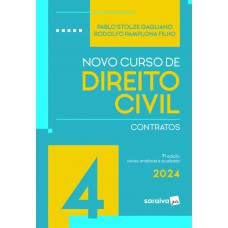 Novo Curso De Direito Civil - Contratos - Vol. 4 - 7ª edição 2024