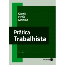 Pratica Trabalhista -11ª edição 2024