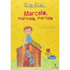 Marcelo, marmelo, martelo
