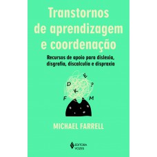 Transtornos de aprendizagem e coordenação