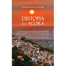Distopia do Agora