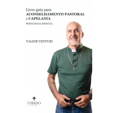 Livro guia para aconselhamento pastoral e capelania