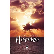 Sob o sol de Havana