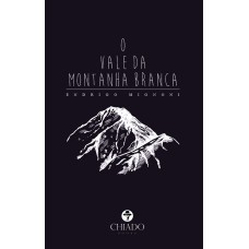 O Vale da Montanha Branca