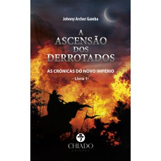 A Ascensão dos Derrotados