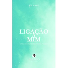Ligação a mim