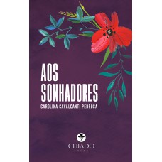 Aos Sonhadores