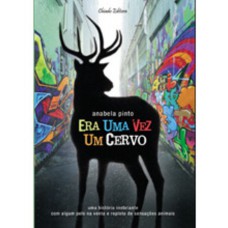 Era Uma Vez Um Cervo