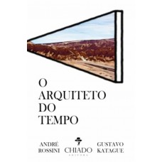 O Arquiteto do Tempo