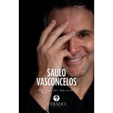 Saulo Vasconcelos - Por Trás das Máscara