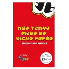 Não tenho medo do bicho papão