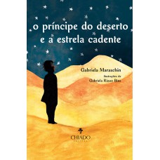 O Príncipe Do Deserto e a Estrela Cadente