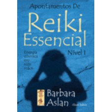 Apontamentos de Reiki Essencial Nível I