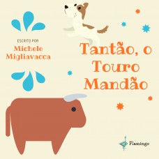 Tantão, o Touro Mandão