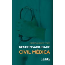 Responsabilidade Civil Médica