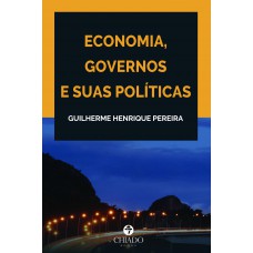 Economia, Governos e Suas Políticas