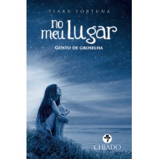 No meu lugar - Gosto de groselha