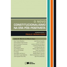 O novo constitucionalismo na Era pós-positivista - 1ª edição de 2009