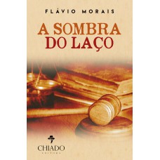 A Sombra do Laço