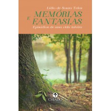 MEMÓRIAS E FANTASIAS