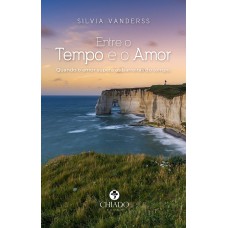Entre o Tempo e o Amor