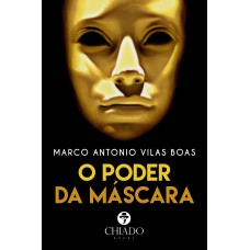 O Poder da Máscara