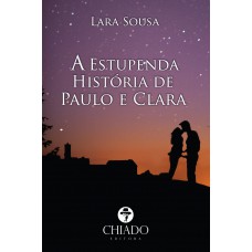 A Estupenda História de Paulo e Clara