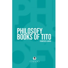 Philosofy books of Tito