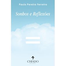 Sonhos e reflexões