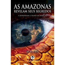 As Amazonas Revelam Seus Segredos