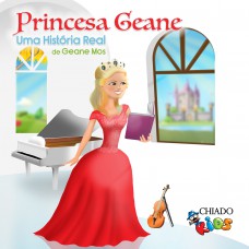 Princesa Geane - Uma História Real