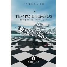 Tempo e tempos - Tempos de transição