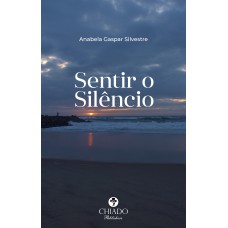 Sentir o Silêncio