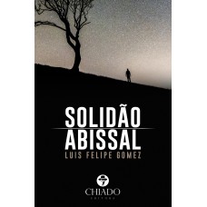 A Solidão Abissal