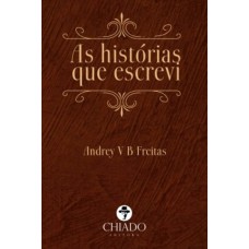 As histórias que escrevi