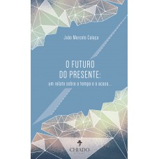 O Futuro do Presente