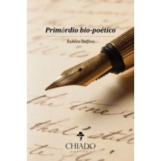 PRIMÓRDIO BIO-POÉTICO