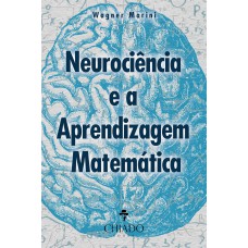 Neurociência e a Aprendizagem Matemática