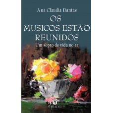 Os músicos estão reunidos