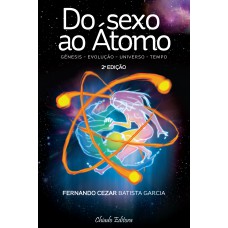 Do Sexo ao Átomo - 2 ª edição