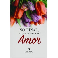 No final, o que conta é o amor
