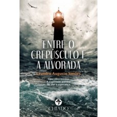 Entre o crepúsculo e a alvorada