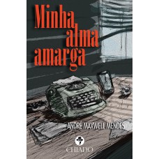 Minha Alma Amarga