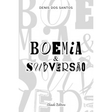 Boemia & Subversão