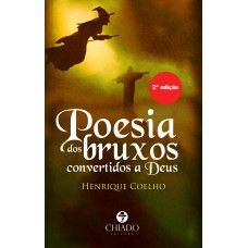 Poesia dos Bruxos Convertidos a Deus