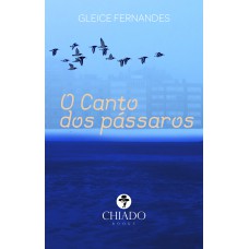 O canto dos pássaros