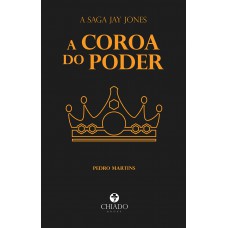 A Saga Jay Jones: A Coroa do Poder