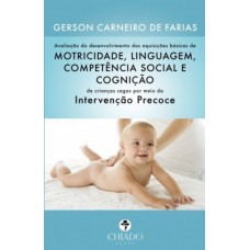 AVALIAÇÃO DO DESENVOLVIMENTO DAS AQUISIÇÕES BÁSICAS DE MOTRICIDADE, LINGUAGEM, COMPETÊNCIA SOCIAL E COGNIÇÃO DE CRIANÇAS